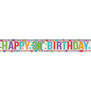 Holographic Happy Birthday 30th Multi-Coloured Banner 2.7m Each