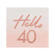 Mix It Up Rose Gold Foiled Watercolour Hello 40 Napkins 16.5cm x 16.5cm 16pk